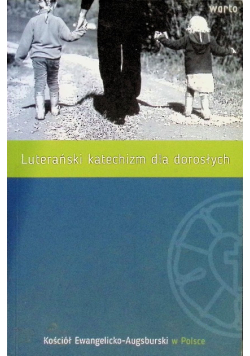 Luterański katechizm dla dorosłych