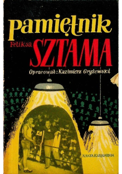 Pamiętnik Feliksa Sztama, Tom II