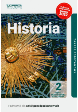 Historia 2 Podręcznik Część 2.Zakres podstawowy.