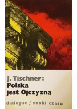 Polska jest Ojczyzną