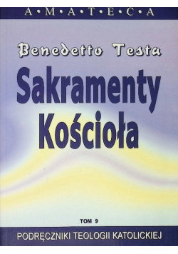 Sakramenty Kościoła Tom IX