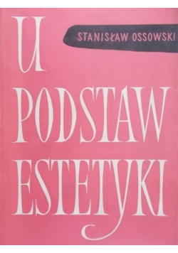 U podstaw estetyki