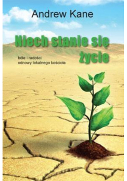 Niech stanie się życie