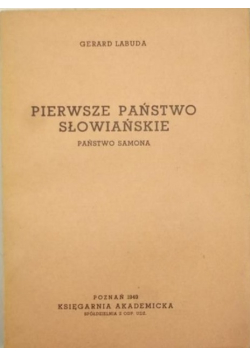 Pierwsze Państwo Słowiańskie 1949 r