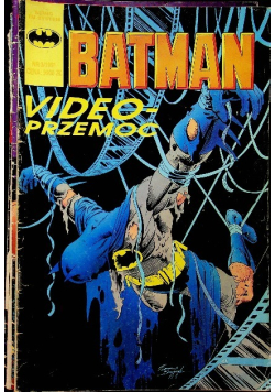 Batman Nr 3 / 91 Video - Przemoc