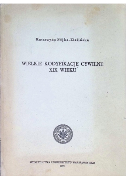 Wielkie kodyfikacje cywilne XIX wieku