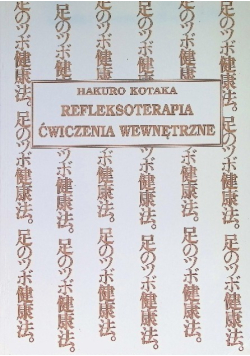 Refleksoterapia ćwiczenia wewnętrze