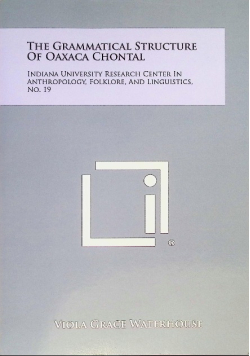 The Grammatical Structure of Oaxaca Chontal