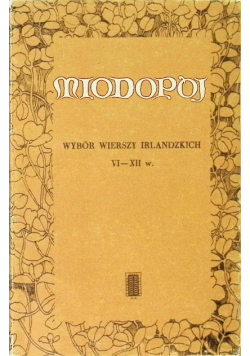 Miodopój Wybór wierszy irlandzkich VI - XII w