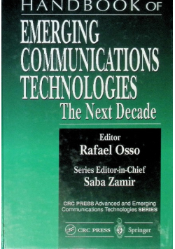 Handbook of Emerging Communications Technologies