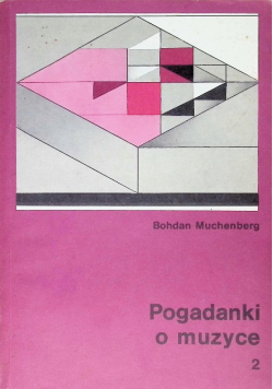 Pogadanki o muzyce Tom 2