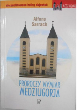 Proroczy wymiar Medziugorja