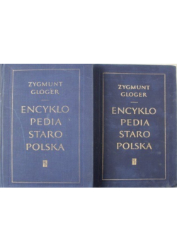 Encyklopedia Staropolska Ilustrowana Tom 1 i 2