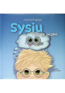Sysiu i leniwie oczko