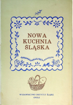 Nowa kuchnia Śląska