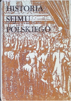 Historia sejmu polskiego Tom I