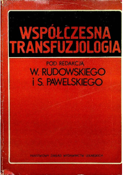 Współczesna transfuzjologia