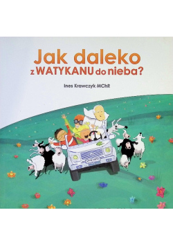 Jak daleko z Watykanu do nieba?