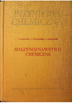 Inżynieria chemiczna Maszynoznawstwo chemiczne