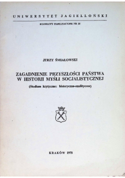 Zagadnienia Przyszłości Państwa w Historii Myśli Socjalistycznej