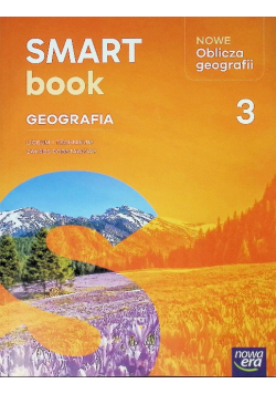 Nowe oblicza geografii Klasa 3 Smart Book Liceum i Technikum
 Zakres podstawowy