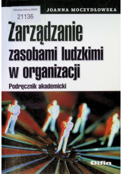Zarządzanie zasobami ludzkimi w organizacji