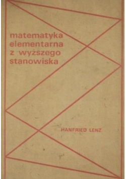 Matematyka elementarna z wyższego stanowiska