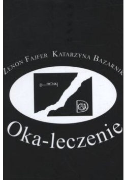 Oka leczenie