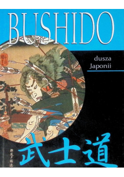 Inazo Nitobe - Bushido: Dusza Japonii