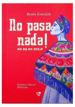 No pasa nada Nic się nie dzieje