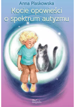 Kocie opowieści o spektrum autyzmu