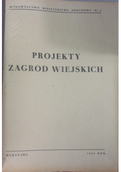 Projekty zagród wiejskich, 1946 r.