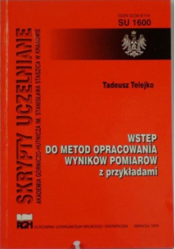 Wstęp do metod opracowania wyników pomiarów z przykładami