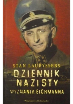 Dziennik nazisty Wyznania Eichmanna