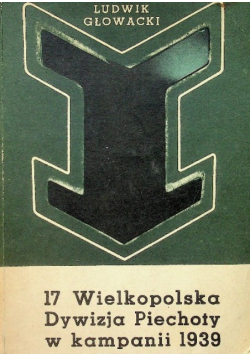 17 Wielkopolska Dywizja Piechoty w kampanii 1939