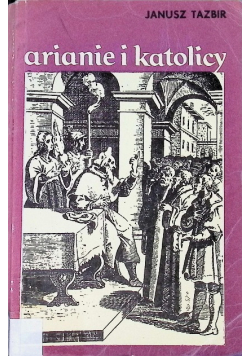 Arianie i katolicy