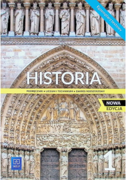 Historia klasa 1 liceum i technikum zakres rozszerzony