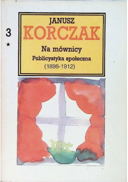 Dzieła Tom 3 Na mównicy Publikacja społeczna