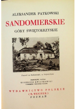 Cuda Polski, Sandomierskie