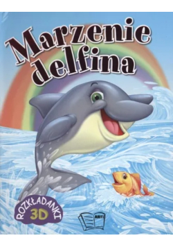 Rozkładanki 3D. Marzenie delfina