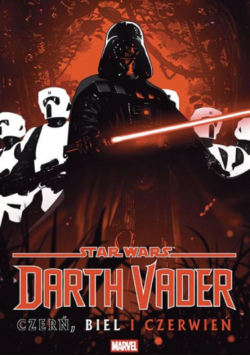 Star Wars Darth Vader : czerń, biel i czerwień