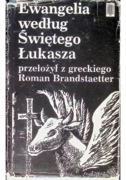 Ewangelia według Świętego Łukasza