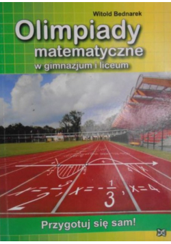 Olimpiady matematyczne w gimnazjum i liceum