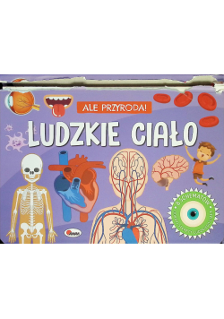Ludzkie ciało. Ale przyroda