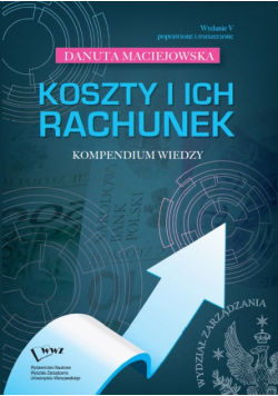 Koszty i ich rachunek. Kompendium wiedzy