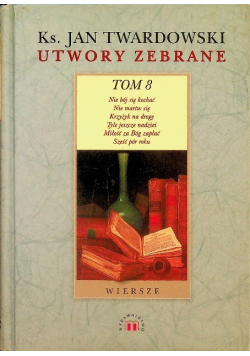 Utwory zebrane Tom 8