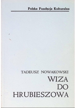 Wiza do Hrubieszowa