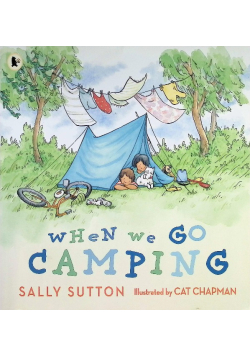 When we go camping
