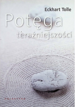 Potęga teraźniejszości