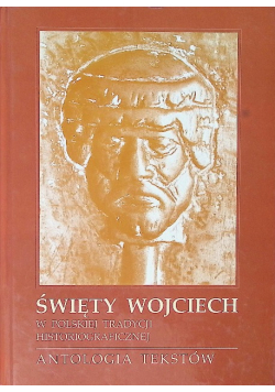 Święty Wojciech w polskiej tradycji historiograficznej